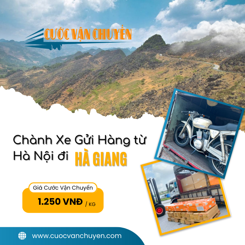 Chành xe gửi hàng từ Hà Nội đến Hà Giang với Mức Giá Vô Địch